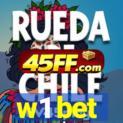 w1 bet